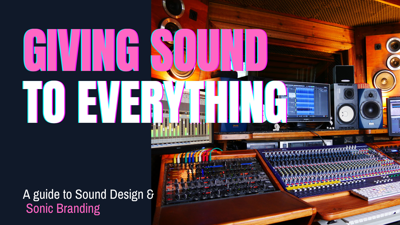 The Power of Sound: from Sound Design to Audio Branding